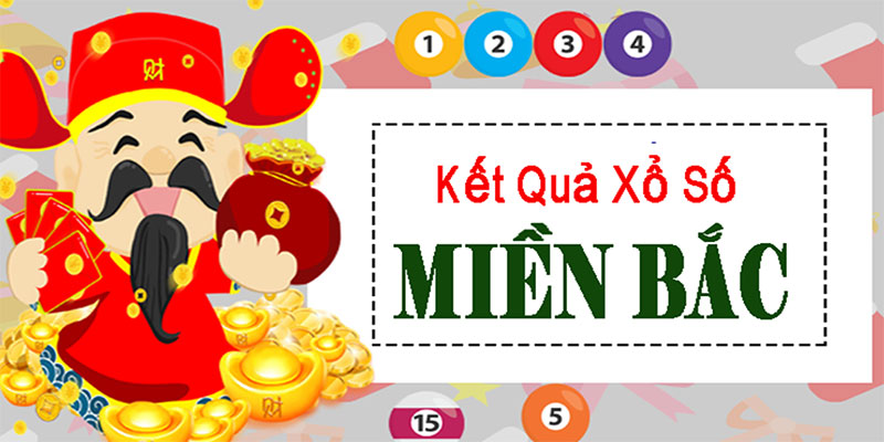 Thông tin mới nhất về xổ số kiến thiết miền Bắc