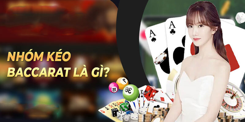 Các phương pháp và chiến thuật sử dụng bởi nhóm kéo bài baccarat