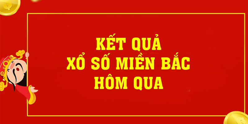 Kết Quả Xổ Số Miền Bắc Hôm Qua Cập Nhật Ngày 26/12/2023