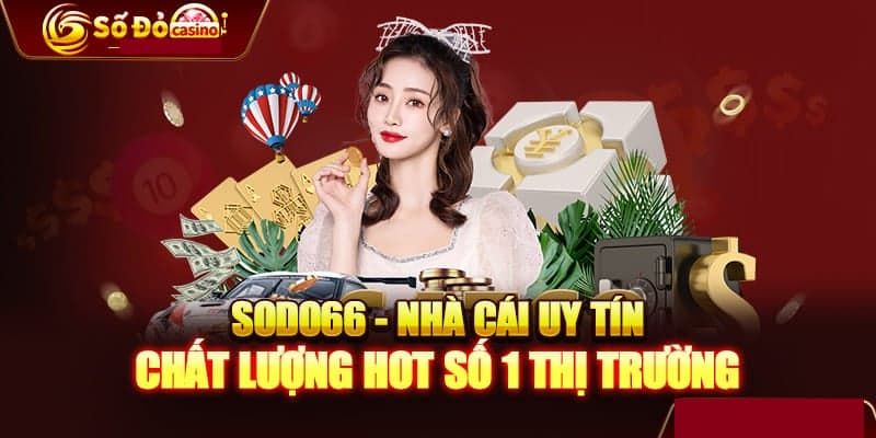 Vì sao SODO66YET lại được yêu thích đến thế?